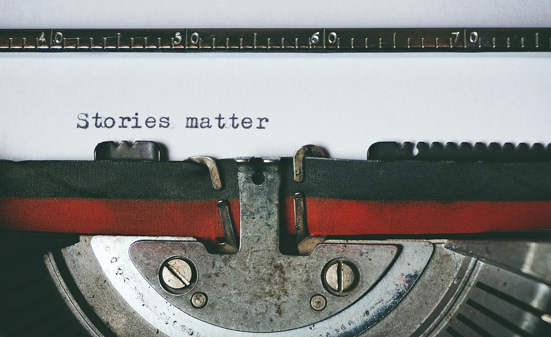 Headliner Image of a typewriter with stories matter written on the page