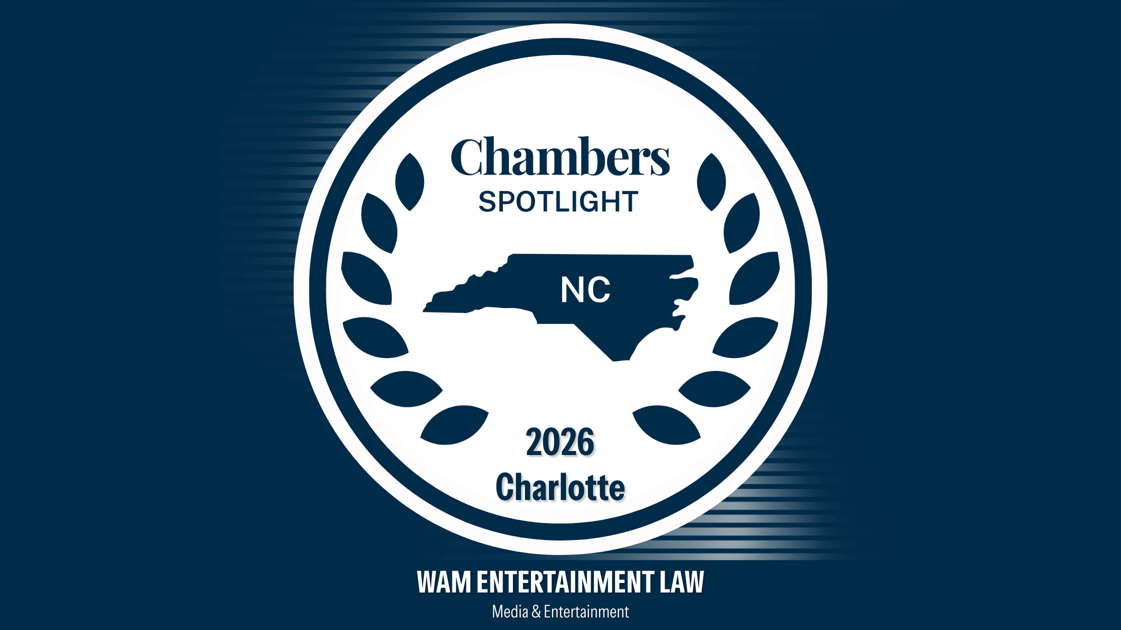 WAM Entertainment Law Recognized in 2026 Chambers Spotlight North Carolina for Media & Entertainment