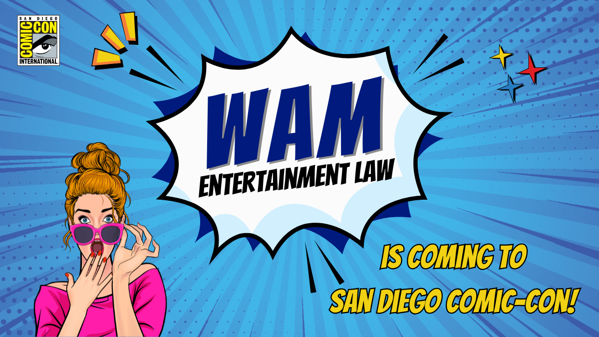 WAM Entertainment Law Joins Filmmaking in the New Era Panel at San Diego Comic-Con 2026